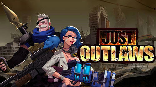 Ladda ner Just outlaws: Android  spel till mobilen och surfplatta.