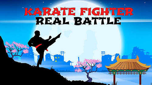 Ladda ner Karate fighter: Real battles: Android Fightingspel spel till mobilen och surfplatta.