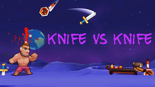 Ladda ner Knife vs knife på Android 4.1 gratis.