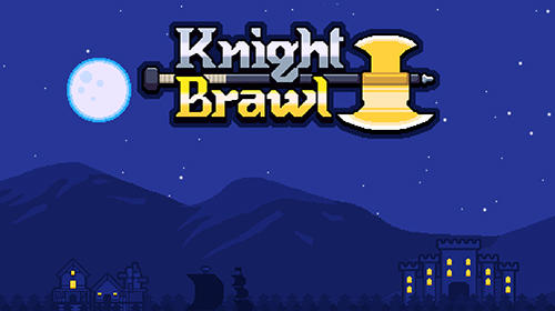 Ladda ner Knight brawl: Android Pixel art spel till mobilen och surfplatta.