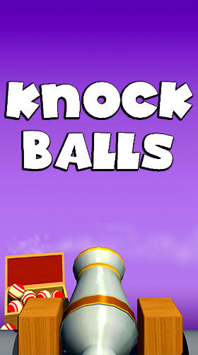 Ladda ner Knock balls: Android Physics spel till mobilen och surfplatta.