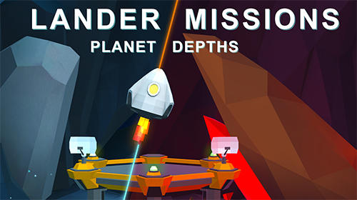 Ladda ner Lander missions: Planet depths på Android 4.4 gratis.
