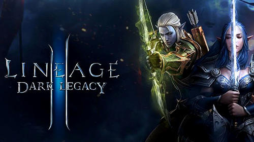 Ladda ner Lineage 2: Dark legacy: Android MMORPG spel till mobilen och surfplatta.