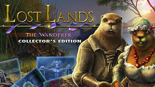 Ladda ner Lost lands 4: The wanderer. Collector's edition: Android First-person adventure spel till mobilen och surfplatta.
