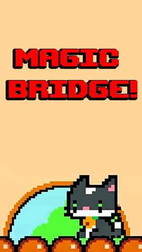 Ladda ner Magic bridge!: Android Pixel art spel till mobilen och surfplatta.