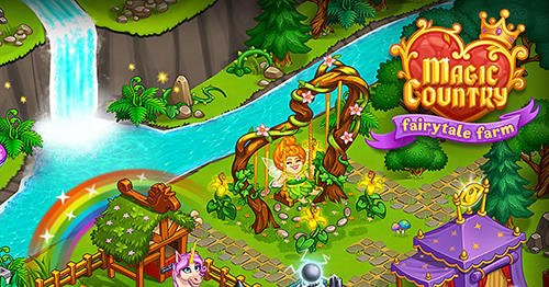 Ladda ner Magic country: Fairytale city farm: Android Online Strategy spel till mobilen och surfplatta.