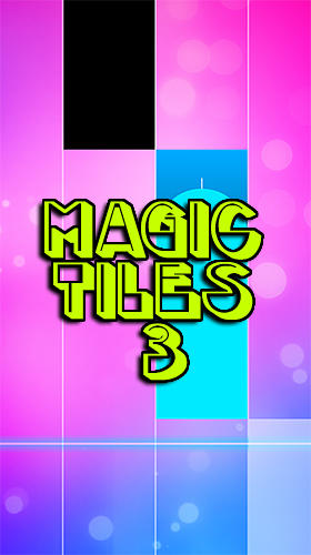 Ladda ner Magic tiles 3: Android  spel till mobilen och surfplatta.