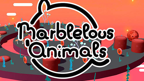 Ladda ner Marblelous animals: Safari with chubby animals: Android For kids spel till mobilen och surfplatta.