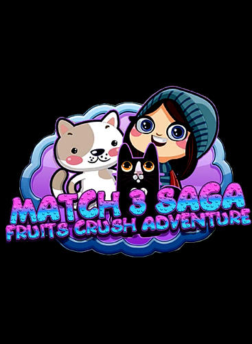 Ladda ner Match 3 saga: Fruits crush adventure: Android Match 3 spel till mobilen och surfplatta.