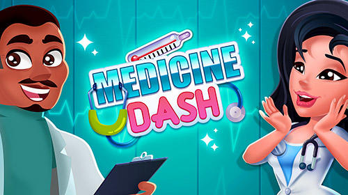 Ladda ner Medicine dash: Hospital time management game på Android 4.1 gratis.