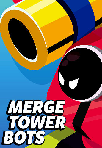 Ladda ner Merge tower bots: Android Time killer spel till mobilen och surfplatta.