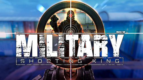 Ladda ner Military shooting king: Android Sniper spel till mobilen och surfplatta.