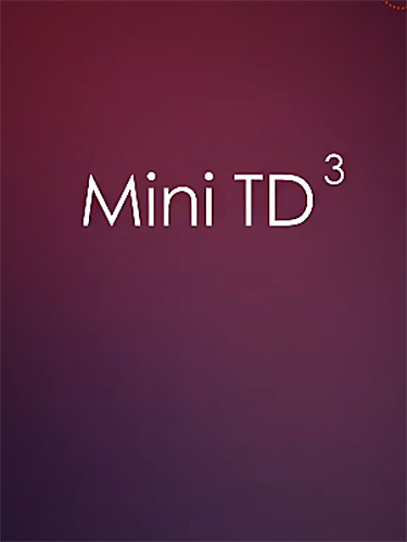Ladda ner Mini TD 3: Android Strategispel spel till mobilen och surfplatta.