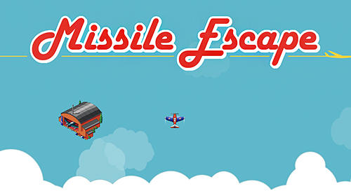 Ladda ner Missile escape: Android Time killer spel till mobilen och surfplatta.