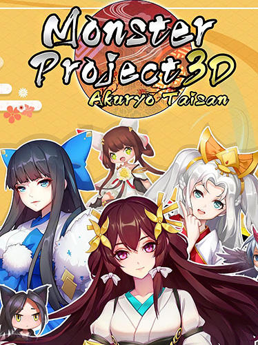 Ladda ner Monster project 3D: Akuryo Taisan: Android Anime spel till mobilen och surfplatta.
