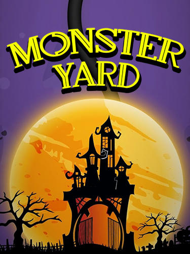 Monster yard