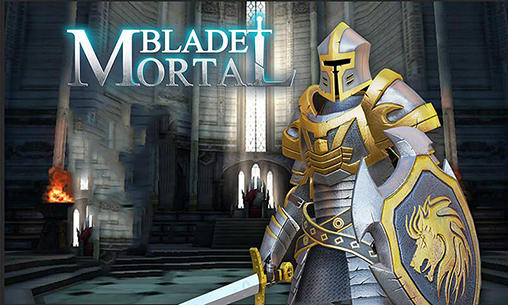 Ladda ner Mortal blade 3D: Android  spel till mobilen och surfplatta.