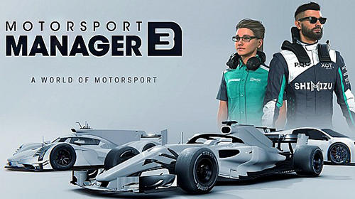 Ladda ner Motorsport manager 3: Android Racing spel till mobilen och surfplatta.