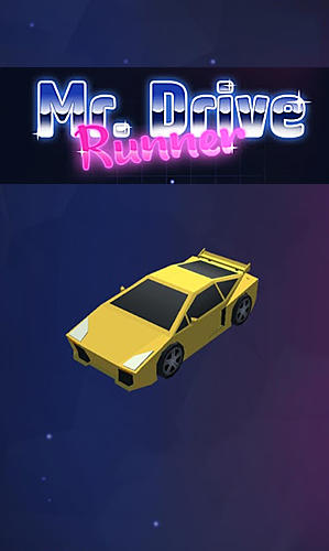 Ladda ner Mr. Drive runner: Race under the meteor shower: Android Time killer spel till mobilen och surfplatta.
