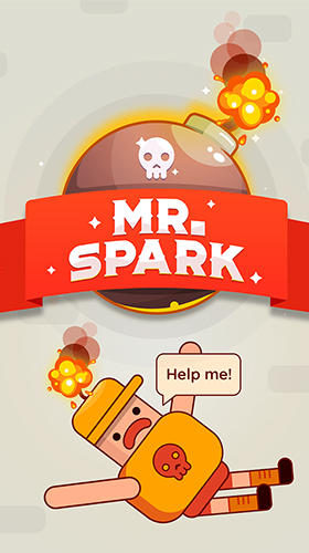 Ladda ner Mr. Spark: Android Physics spel till mobilen och surfplatta.