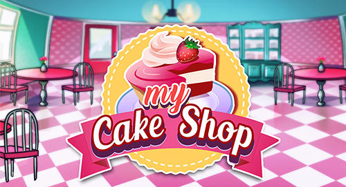 Ladda ner My cake shop: Android Management spel till mobilen och surfplatta.