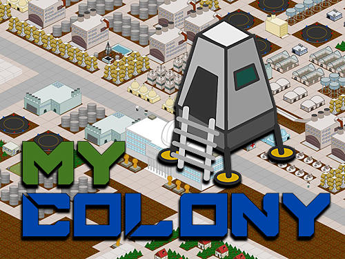 Ladda ner My colony på Android 5.0 gratis.