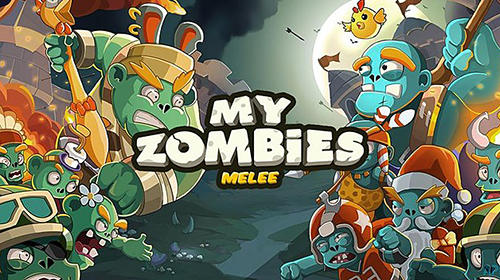 Ladda ner My zombies: Melee: Android Strategy RPG spel till mobilen och surfplatta.