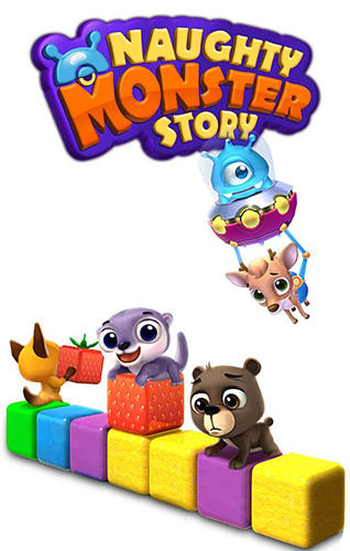 Ladda ner Naughty monster story: Android For kids spel till mobilen och surfplatta.