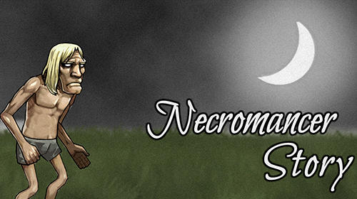 Ladda ner Necromancer story på Android 4.0 gratis.