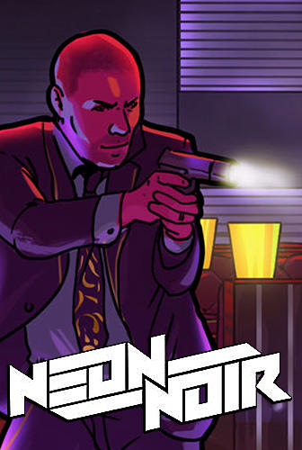 Ladda ner Neon noir: Mobile arcade shooter: Android  spel till mobilen och surfplatta.