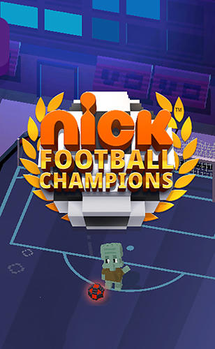 Ladda ner Nick football champions: Android By animated movies spel till mobilen och surfplatta.
