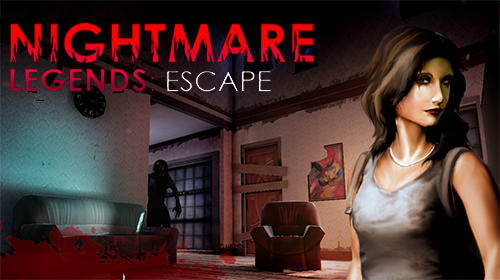 Ladda ner Nightmare legends: Escape. The horror game: Android Action spel till mobilen och surfplatta.