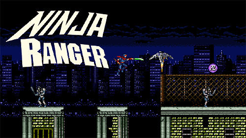 Ladda ner Ninja ranger: Android Arkadspel spel till mobilen och surfplatta.