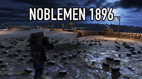 Ladda ner Noblemen: 1896: Android Third-person shooter spel till mobilen och surfplatta.