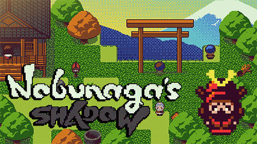 Ladda ner Nobunaga's shadow: Android  spel till mobilen och surfplatta.