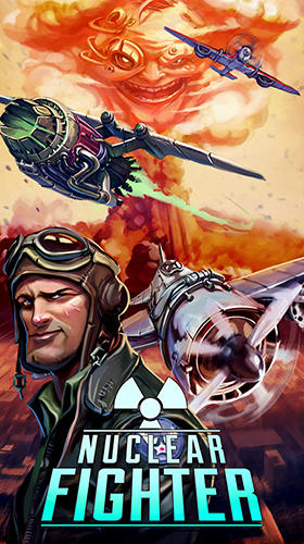 Ladda ner Nuclear fighter: Android Flying games spel till mobilen och surfplatta.