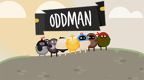 Ladda ner Oddman: Android Time killer spel till mobilen och surfplatta.