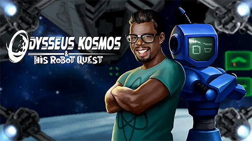 Odysseus Kosmos and his robot Quest