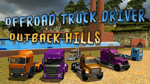 Ladda ner Offroad truck driver: Outback hills: Android  spel till mobilen och surfplatta.