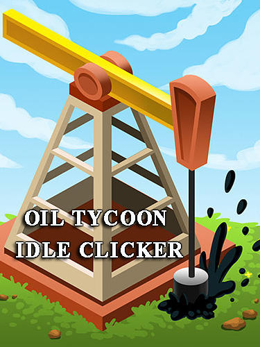 Ladda ner Oil tycoon: Idle clicker game: Android Clicker spel till mobilen och surfplatta.