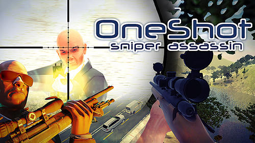 Ladda ner Oneshot: Sniper assassin game: Android Shooting spel till mobilen och surfplatta.