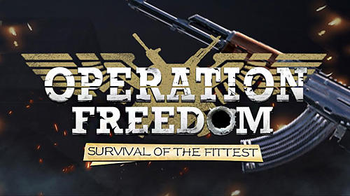 Ladda ner Operation freedom: Survival of the fittest: Android Third-person shooter spel till mobilen och surfplatta.