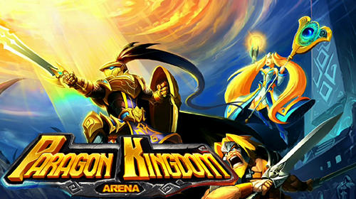 Ladda ner Paragon kingdom: Arena: Android Strategy RPG spel till mobilen och surfplatta.