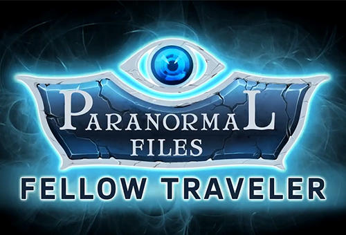 Ladda ner Paranormal files: Fellow traveler: Android First-person adventure spel till mobilen och surfplatta.