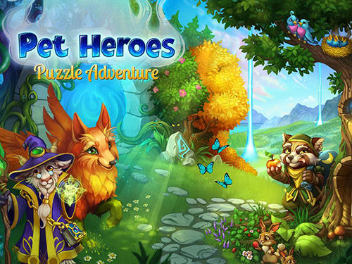 Ladda ner Pet heroes: Puzzle adventure: Android Match 3 spel till mobilen och surfplatta.