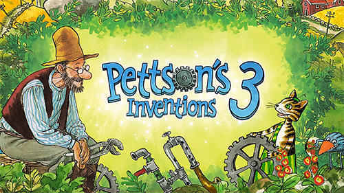 Ladda ner Pettson's inventions 3: Android For kids spel till mobilen och surfplatta.