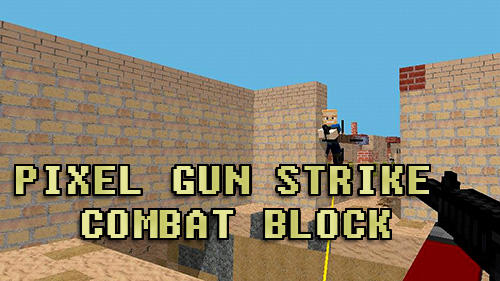 Ladda ner Pixel gun strike: Combat block: Android Pixel art spel till mobilen och surfplatta.