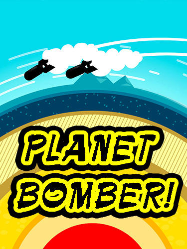 Ladda ner Planet bomber!: Android Time killer spel till mobilen och surfplatta.