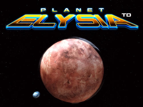 Ladda ner Planet Elysia TD: Android Tower defense spel till mobilen och surfplatta.