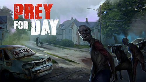 Ladda ner Prey for a day: Survival. Craft and zombie: Android Survival spel till mobilen och surfplatta.